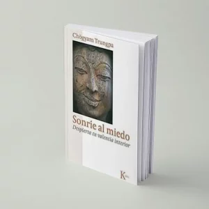 Sonríe al miedo: Despierta tu valentía interior